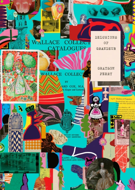 Grayson Perry : Delusions of Grandeur-9781781301340