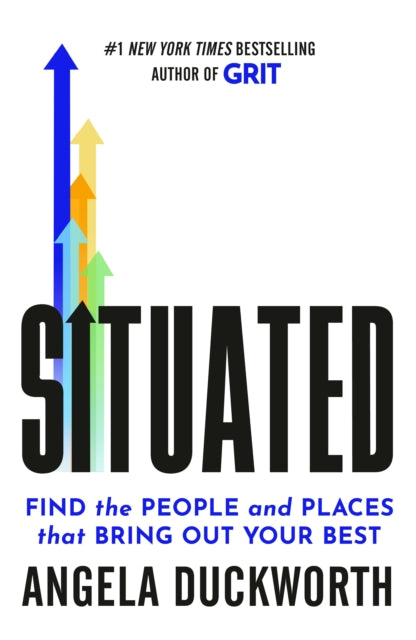 Situated : Find the People and Places That Bring Out Your Best-9781785044250