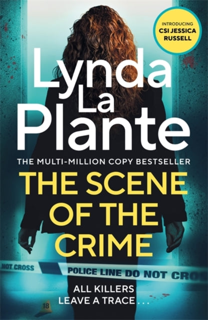 The Scene of the Crime : The instant Sunday Times bestselling Richard and Judy book club pick from the Queen of Crime Drama-9781785123382