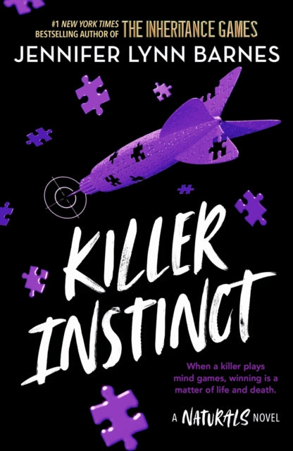 A NATURALS Novel: Killer Instinct, Book 2 : cold cases get hot in the unputdownable mystery series from the bestselling author of The Inheritance Games-9781786542229