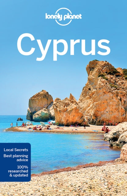 Lonely Planet Cyprus : Plan the Trip of a Lifetime | Detailed Itineraries & Maps | Insider Tips | Covers Larnaka, Troodos Mountains, Pafos and more-9781786573490