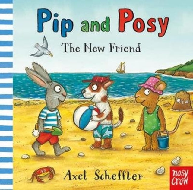 Pip and Posy: The New Friend-9781788002516
