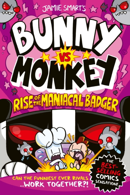 Bunny vs Monkey: Rise of the Maniacal Badger (a Phoenix Comic Book, from the multi-million-selling creative genius Jamie Smart)-9781788452809