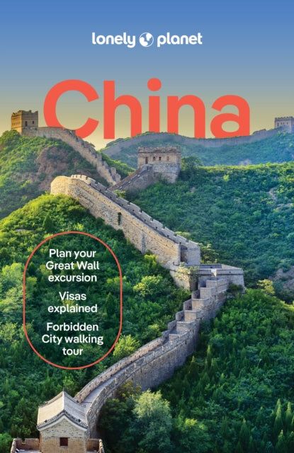 Lonely Planet China : 2025 - 2026 Travel Guide | Plan the Trip of a Lifetime | Detailed Itineraries & Maps | Insider Tips | Covers Beijing, Shanghai, The Great Wall of China and more-9781788687935