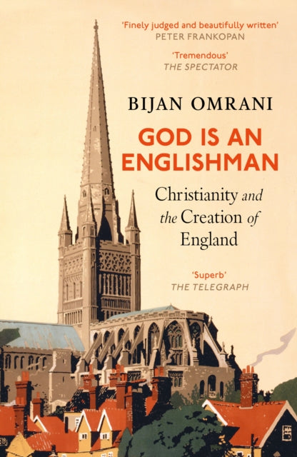 God is an Englishman : Christianity and the Creation of England-9781800753082