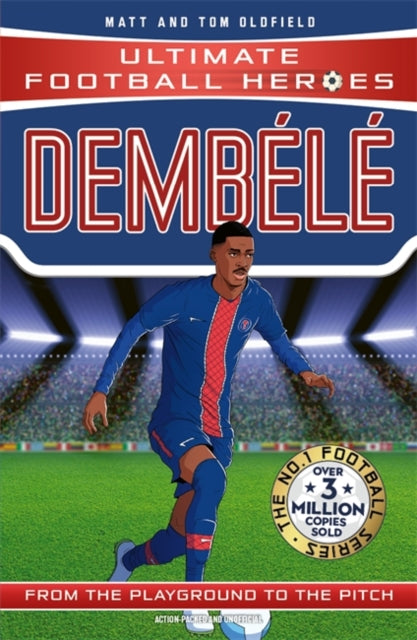 Ultimate Football Heroes: Dembele (Wing Wizards) : Collect them all!-9781800786400