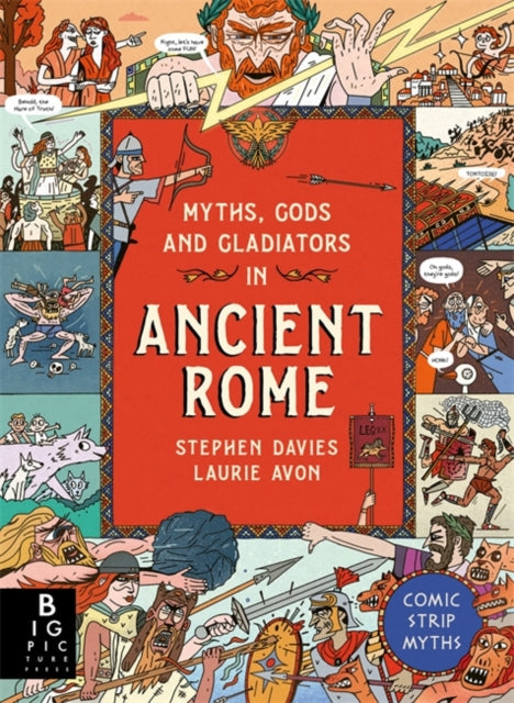 Comic Strip Myths: Myths, Gods and Gladiators in Ancient Rome-9781800788770