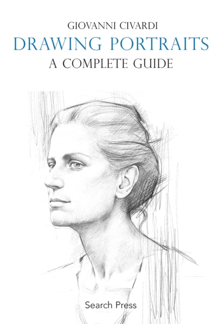 Drawing Portraits: A Complete Guide-9781800924192