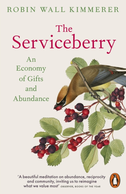 The Serviceberry : An Economy of Gifts and Abundance-9781802067460