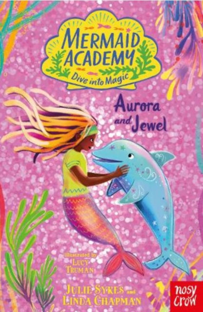 Mermaid Academy: Aurora and Jewel-9781805134527