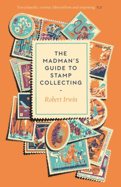 The Madman's Guide to Stamp Collecting-9781805337768