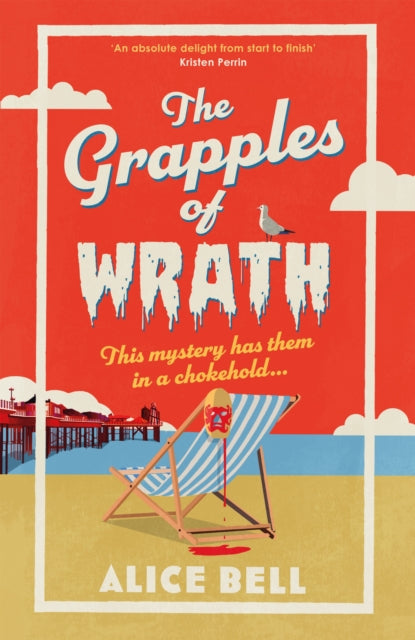 The Grapples of Wrath : The BRAND NEW funny, spooky crime mystery perfect for summer 2026-9781805463436