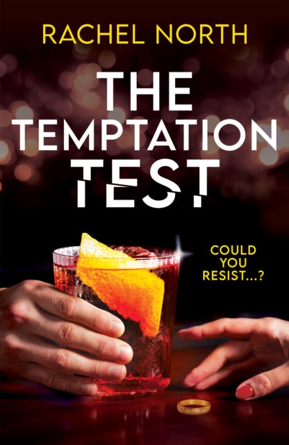 The Temptation Test : The BRAND NEW must-read psychological thriller that will keep you up all night for 2026!-9781805464440