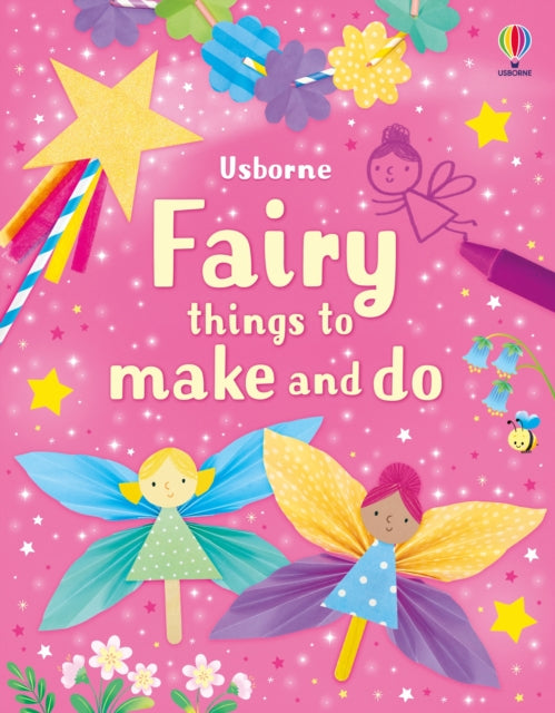 Fairy things to make and do-9781835408490