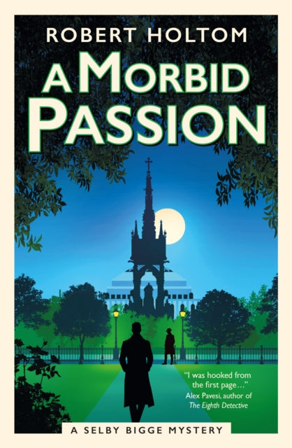 A Morbid Passion : The Selby Bigge Mysteries : 2-9781835413197
