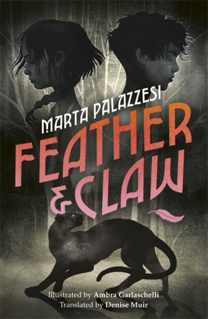 Feather and Claw : a mysterious curse, a fast-paced adventure, and a secret that will change everything-9781835871256