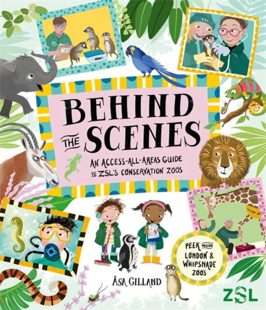 Behind the Scenes : uncover a world of animal care and conservation at London and Whipsnade Zoos-9781835875346
