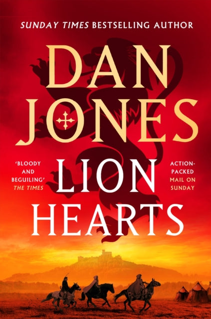 Lion Hearts : the richly drawn, action-packed historical adventure from the Sunday Times bestseller-9781838937997