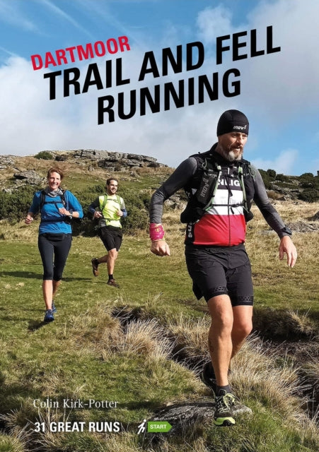 Dartmoor Trail and Fell Runs : 31 Great Runs-9781906095840