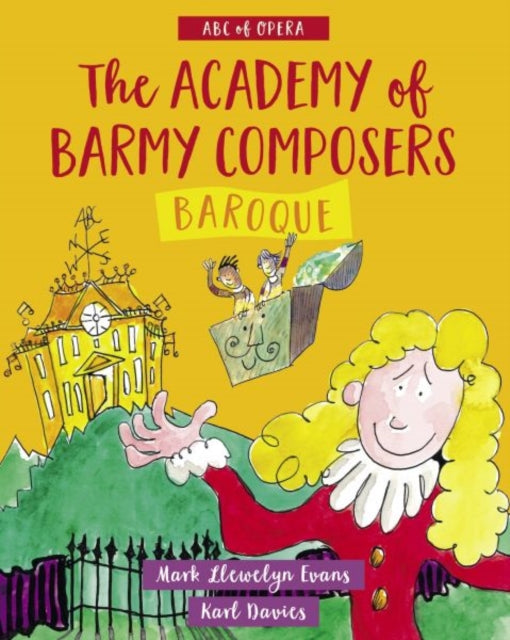Academy of Barmy Composers: Baroque-9781912213863