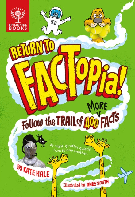 Return to FACTopia! : Follow the Trail of 400 More Facts-9781913750398