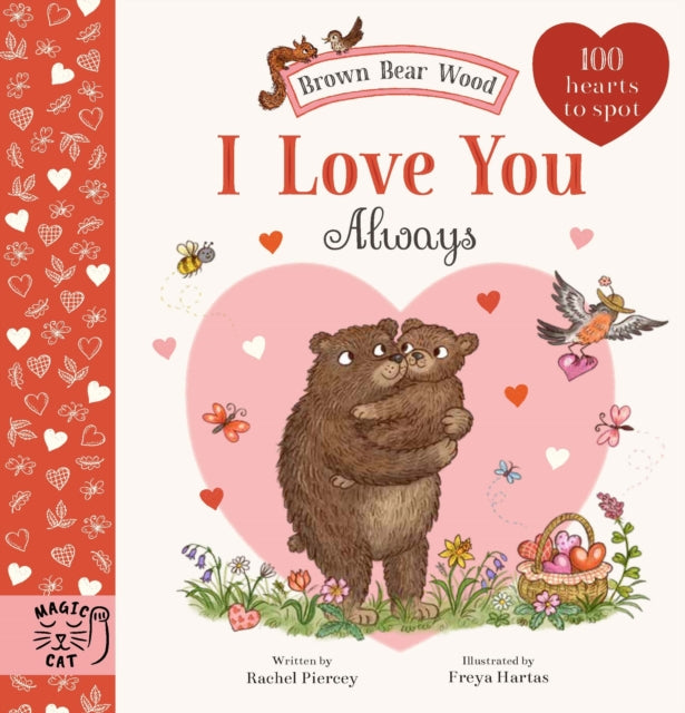 Brown Bear Wood: I Love You Always : 100 Hearts to Spot-9781915569356