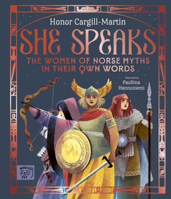 She Speaks: The Women of Norse Myths in their Own Words-9781917044813