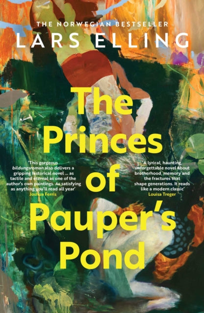 The Princes of Pauper's Pond : The NORWEGIAN SENSATION… based on a true story…-9781917764568