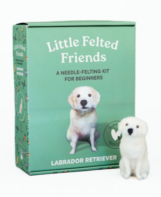 Little Felted Friends: Labrador Retriever : Dog Needle-Felting Beginner Kits with Needles, Wool, Supplies, and Instructions-9781969889080