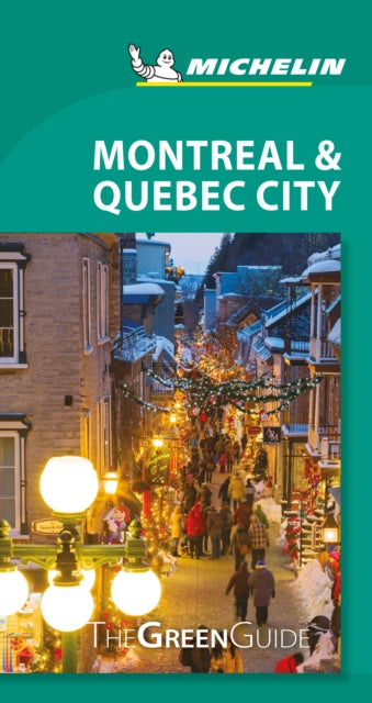 Montreal & Quebec City - Michelin Green Guide : The Green Guide-9782067243071