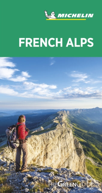 French Alps - Michelin Green Guide : The Green Guide-9782067243125