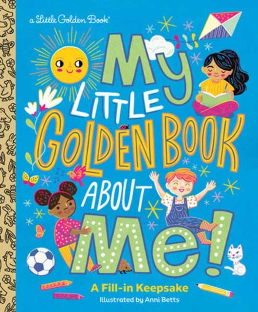 My Little Golden Book About Me! : A Fill-in Keepsake-9798217121892